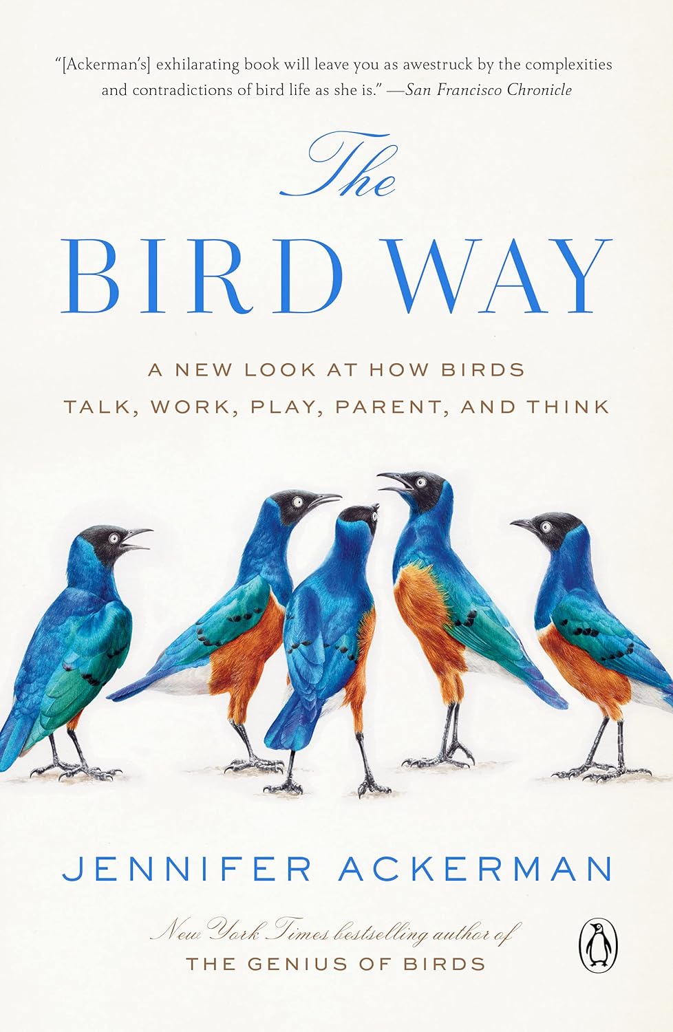 Book Cover: The Bird Way by Jennifer Ackerman