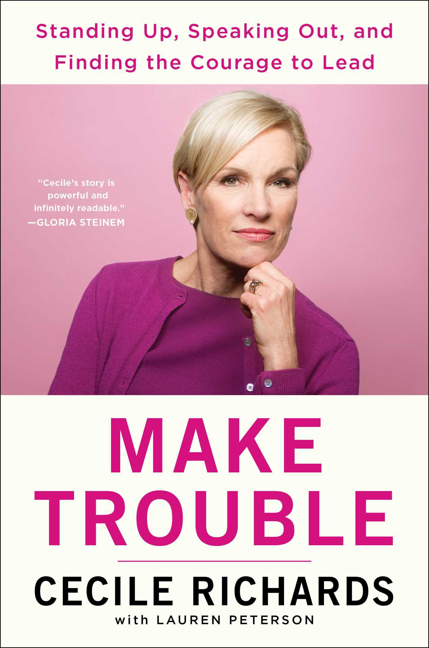 Book cover: Make Trouble by Cecile Richards